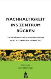  978-3-8340-2018-5;Tögel-NachhaltigkeitInsZentrumRücken.jpg - Bild
