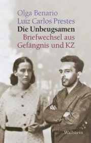  978-3-8353-1327-9;Benario-Prestes-Unbeugsamen.jpg - Bild