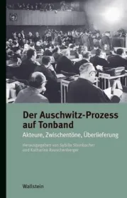  978-3-8353-3679-7;Steinbacher-Der Auschwitz-Prozess auf Tonband.jpg - Bild