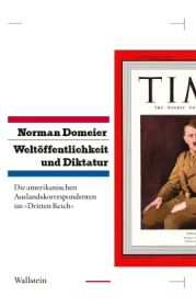  978-3-8353-3975-0;Domeier-WeltöffentlichkeitUndDiktatur.jpg - Bild