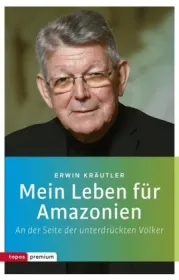  978-3-8367-0053-5;Kräutler-MeinLebenFürAmazonien.jpg - Bild