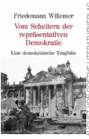 978-3-8372-2355-2;Willemer-VomScheiternDerRepräsentativenDemokratie.jpg - Bild