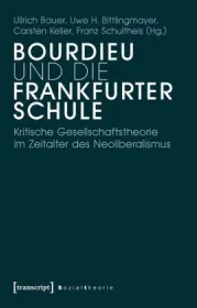  978-3-8376-1717-7;Bauer-Bourdieu und die Frankfurter Schule.jpg - Bild