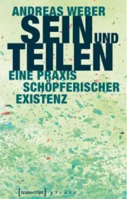  978-3-8376-3527-0;Weber-Sein und Teilen.jpg - Bild