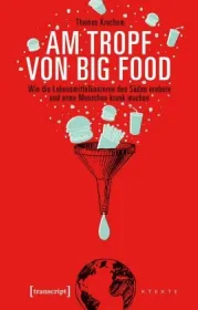  978-3-8376-3965-0;Kruchem-Am Tropf von Big Food.jpg - Bild