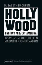  978-3-8376-4025-0;Bronfen-Hollywood und das Projekt Amerika.jpg - Bild