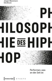 978-3-8376-4152-3;Manemann_Brock-Philosophie des HipHop.jpg - Bild