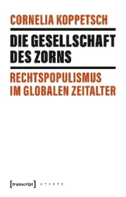  978-3-8376-4838-6;Koppetsch-Die Gesellschaft des Zorns.jpg - Bild
