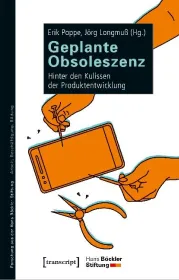  978-3-8376-5004-4;Poppe_Longmuß-Geplante Obsoleszenz.jpg - Bild