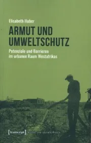  978-3-8376-5116-4;Huber-ArmutUndUmweltschutz.jpg - Bild