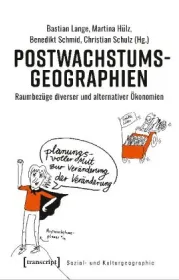  978-3-8376-5180-5;Lange-Postwachstumsgeographien.jpg - Bild