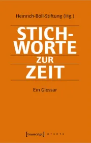  978-3-8376-5382-3;Heinrich-Böll-Stiftung-StichworteZurZeit.jpg - Bild