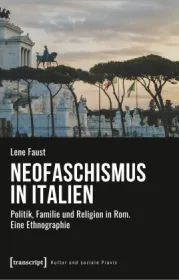  978-3-8376-5470-7;Faust-NeofaschismusInItalien.jpg - Bild