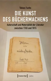  978-3-8376-5530-8;Fuchs-DieKunstDesBüchermachens.jpg - Bild