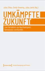  978-3-8376-6300-6;Zilles-UmkämpfteZukunft.jpg - Bild