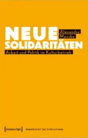  978-3-8376-6490-4Manske-NeueSolidaritäten.jpg - Bild