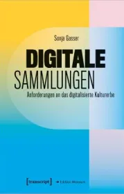  978-3-8376-7021-9;Gasser-Digitale Sammlungen.jpg - Bild