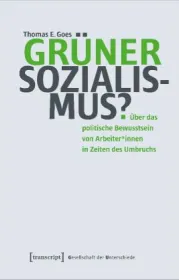 978-3-8376-7041-7;Goes-GrünerSozialismus.jpg - Bild
