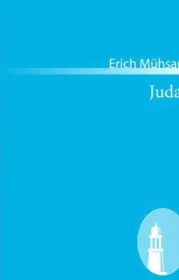 978-3-8430-5840-7;Mühsam-Judas.jpg - Bild