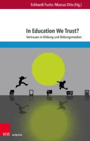  978-3-8471-1509-0;Fuchs-InEducationWeTrust.jpg - Bild