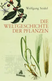 978-3-8479-0512-7;Seidel-Die Weltgeschichte der Pflanzen.jpg - Bild