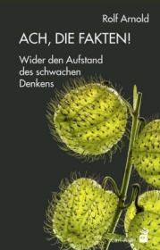  978-3-8497-0226-7;Arnold-Ach, die Fakten.jpg - Bild