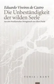 978-3-85132-836-3;de Castro-Die Unständigkeit der wilden Seele.jpg - Bild
