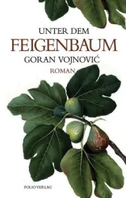  978-3-85256-749-5;Vojnowic-Unter dem Feigenbaum.jpg - Bild