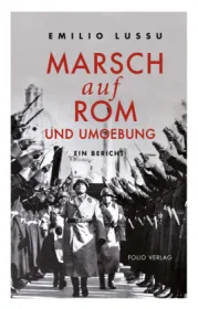  978-3-85256-865-2;Lussu-MarschAufRomUndUmgebung.jpg - Bild
