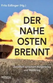  978-3-85371-410-2;Edlinger-Nahe-Osten-brennt.jpg - Bild