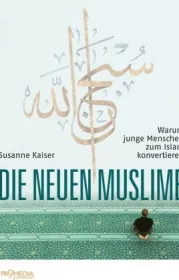  978-3-85371-437-9;Kaiser-Die neuen Muslime.jpg - Bild