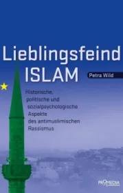  978-3-85371-444-7;Wild-Lieblingsfeind Islam.jpg - Bild