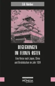  978-3-85371-478-2;Körber-BegegnungenImFernenOsten.jpg - Bild