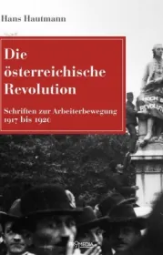  978-3-85371-479-9;Hautmann-DieÖsterreichischeRevolution.jpg - Bild