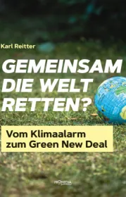  978-3-85371-530-7;Reitter-Gemeinsam die Welt retten.jpg - Bild