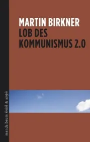 978-3-85476-625-4;Birkner-Lob-des-Kommunismus.jpg - Bild