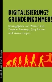  978-3-85476-685-8;Rätz-Digitalisierung-Grundeinkommen.jpg - Bild