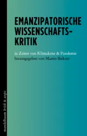  978-3-85476-914-9;Birkner-EmanzipatorischeWissenschaftskritik.jpg - Bild