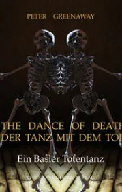  978-3-85616-634-2;Greeaway-TheDanceofDeath.jpg - Bild