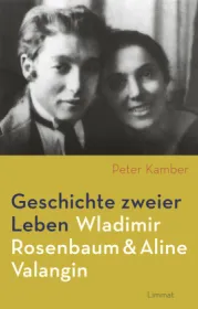 978-3-85791-850-6;Kamber-GeschichteZweierLeben.jpg - Bild