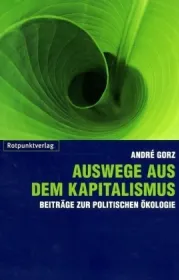  978-3-85869-391-4;Gorz-Auswege aus dem Kapitalismus.jpg - Bild