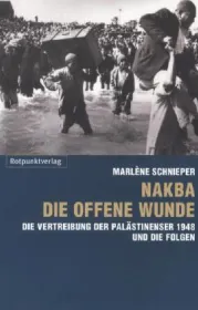  978-3-85869-444-7;Schnieper-Nakba-Die-offene-Wunde.jpg - Bild