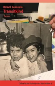  978-3-85990-387-6;Gumucio-Transitkind.jpg - Bild