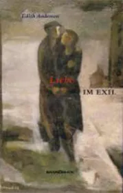  978-3-86163-129-3;Anderson-Liebe im Exil.jpg - Bild