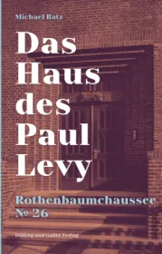  978-3-86218-146-9;Batz-DasHausDesPaulLevy.jpg - Bild