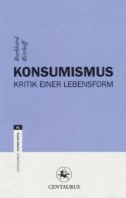  978-3-86226-185-7;Bierhoff-Konsumismus.jpg - Bild