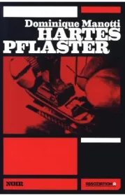  978-3-86241-411-6;Manotti-Hartes Pflaster.jpg - Bild