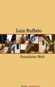  978-3-86241-430-7;Ruffato-FeindlicheWelt.jpg - Bild
