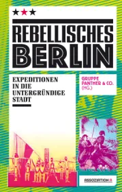  978-3-86241-443-7;Gruppe-Panther-RebellischesBerlin.jpg - Bild