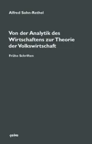 978-3-86259-109-1;Sohn-Rethel-Von der Analytik des Wirtschaftens zu einer Theorie.jpg - Bild